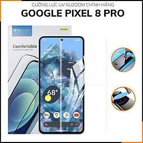 Cường lực google pixel 8 pro uv trong suốt chống vân tay kuzoom phụ kiện điện thoại