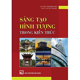 Hình ảnh sách Sáng Tạo Hình Tượng Trong Kiến Trúc