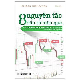 Sách - 8 nguyên tắc đầu tư hiệu quả: Top 20 cổ phiếu & ETF tốt nhất để mua và nắm giữ cho lợi nhuận vững vàng