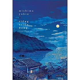 Tiếng triều dâng (2 phiên bản bìa) (Bìa cứng) - Không có