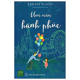 Ươm mầm hạnh phúc