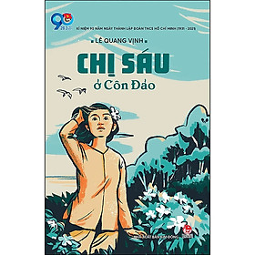 Hình ảnh Chị Sáu Ở Côn Đảo