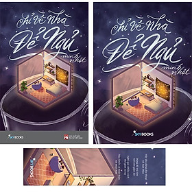 Chỉ Về Nhà Để Ngủ