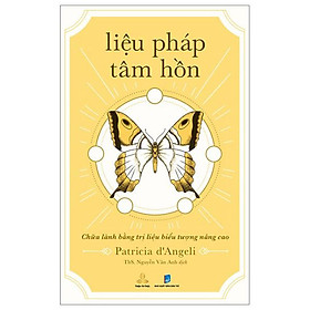Liệu pháp tâm hồn - chữa lành bằng trị liệu biểu tượng nâng cao