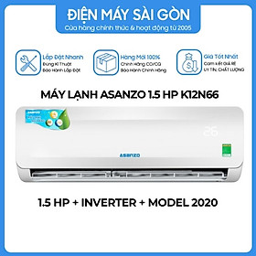 Máy Lạnh Asanzo Inverter 1.5HP K12N66- HÀNG CHÍNH HÃNG SẴN TẠI TP HCM