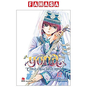 Yona - Công Chúa Bình Minh - Tập 12 (Tái Bản 2024)