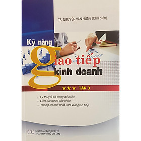 Kỹ Năng Giao Tiếp Kinh Doanh - Tập 3