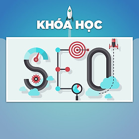 Khóa Học Học SEO Từ A-Z