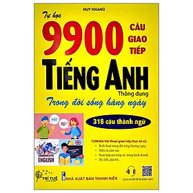 Hình ảnh Tự Học 9900 Câu Giao Tiếp Tiếng Anh Thông Dụng Trong Đời Sống Hàng Ngày