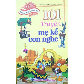 101 Truyện mẹ kể con nghe ( Bìa vàng )