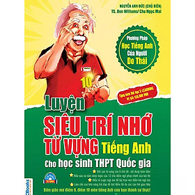 Download sách Luyện siêu trí nhớ từ vựng tiếng anh dành cho học sinh THPT quốc gia - TKBooks 