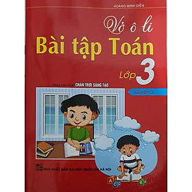 Vở ô Li Bài Tập Toán Lớp 3 Quyển 2 (Dùng Kèm SGK Chân Trời Sáng Tạo)