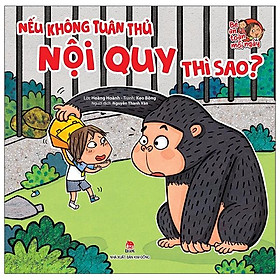 Bé An Toàn Mỗi Ngày: Nếu Không Tuân Thủ Nội Quy Thì Sao?