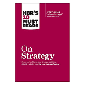 Harvard Business Review's 10 Must Reads On Strategy