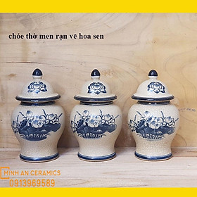 Mua Chóe thờ  chóe cúng trên ban thờ men rạn vẽ hoa sen gốm Minh An Bát Tràng