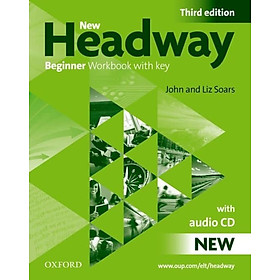 New Headway, Third Edition Beginner: Workbook with Key and Audio Pack