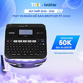 Mua Máy in nhãn để bàn Brother PT-D450  - Hàng chính hãng