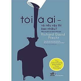 Sách - Tôi Là Ai - Và Nếu Vậy Thì Bao Nhiêu? (Tái Bản 2018)