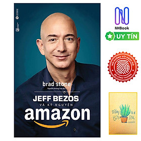 Hình ảnh Jeff Bezos Và Kỷ Nguyên Amazon ( Free bookcare + sổ tay xương rồng )