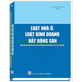 Hình ảnh Luật nhà ở, Luật kinh doanh bất động sản (được Quốc Hội nước Cộng hòa Xã hội Chủ nghĩa Việt Nam khóa xv, kỳ họp thứ 6 thông qua)