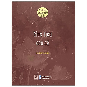 Bí Mật Của Thảnh Thơi - Mục Tiêu Cao Cả (ĐT)