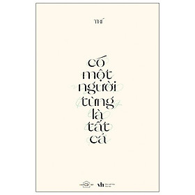 Cá Chép - Có Một Người Từng Là Tất Cả