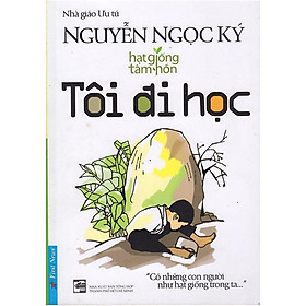 Tôi đi học - First News - Trí Việt