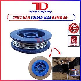 Thiếc hàn Solder Wire, cuộn thiếc hàn 0.8mm 8g và 1mm 50g, Điện lạnh Thuận Dung