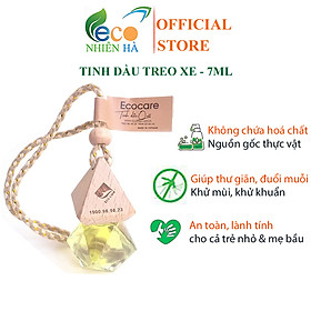 Tinh dầu thiên nhiên ECOCARE 7ml tinh dầu treo xe nguyên chất, khử mùi khử khuẩn, an toàn lành tính