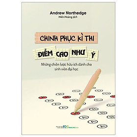 Chinh Phục Kì Thi, Điểm Cao Như Ý
