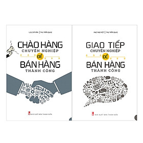 Nơi bán Combo Chào Hàng Chuyên Nghiệp + Giao Tiếp Chuyên Nghiệp Để Bán Hàng Thành Công - Giá Từ -1đ