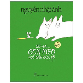 Nguyễn Ngọc Ánh - Có Hai Con Mèo Ngồi Bên Cửa Số - Bản Quyền - 