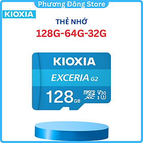 Thẻ nhớ Kioxia Micro SDHC Exceria UHS-I C10 U1 32/64/128GB - Hàng Chính Hãng