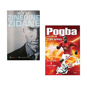 Nơi bán Combo Hồi kí Zinedine Zidane và Pogba - Trở về để tỏa sáng - Giá Từ -1đ