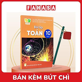 Sách Giáo Khoa Bài Tập Toán 10 - Tập 2 (Kết Nối) (Chuẩn) - Kèm Bút Chì