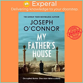 Sách - My Father's House : From the Sunday Times bestselling author of S by Joseph O&#x27;Connor (UK edition, hardcover)