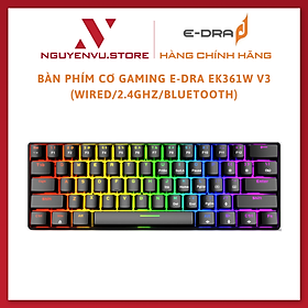 Mua Bàn phím cơ Gaming E-DRA EK361W V3 (Wired/2.4Ghz/Bluetooth) - Hàng Chính Hãng