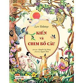 Sách - Kiến Và Chim Bồ Câu - Lev Tolstoy