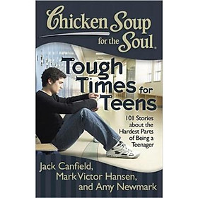 Nơi bán Chicken Soup for the Soul: Tough Times for Teens - Giá Từ -1đ