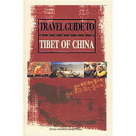 Travel Guide to Tibet of China