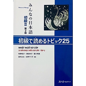 Hình ảnh ￼Sách: Minna No Nihongo II - 25 Bài Đọc Hiểu Sơ Cấp Tập 2