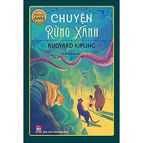 [Download Sách] Chuyện Rừng Xanh (Tác Phẩm Chọn Lọc - Văn Học Anh)