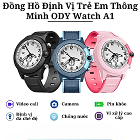 Đồng Hồ Định Vị Trẻ Em Thông Minh ODY Watch A1: Bộ Xử Lý Cao Cấp, Video Call, Dung Lượng Lớn
