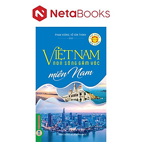 Việt Nam Non Sông Gấm Vóc - Miền Nam