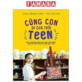 Hình ảnh sách Cùng Con Đi Qua Tuổi Teen