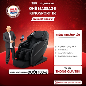 Ghế massage KINGSORT Premium B6 23 bài massage cao cấp, công nghệ massage Kingtech Dual, đo chỉ số sức khỏe