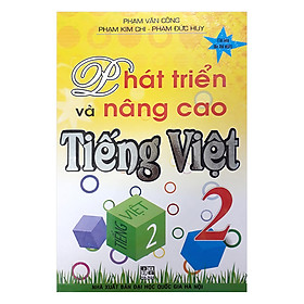 Phát Triển Và Nâng Cao Tiếng Việt 2