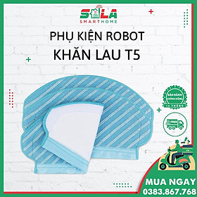 Khăn lau cho Robot hút bụi lau nhà Ecovacs Deebot T5 Hero T5 Max T5 Neo N8 N5 DJ65, hàng chính hãng