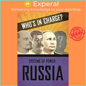 Sách - Who's in Charge? Systems of Power: Russia by Sonya Newland (UK edition, hardcover)