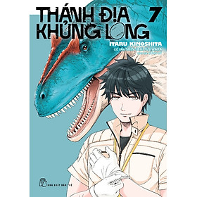 Thánh Địa Khủng Long - Tập 7 (Tặng DINOSAUR CARD)